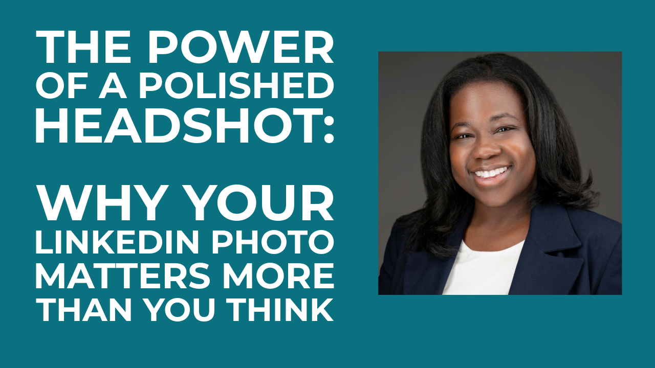 The Power of a Polished Headshot Why Your LinkedIn Photo Matters More Than You Think