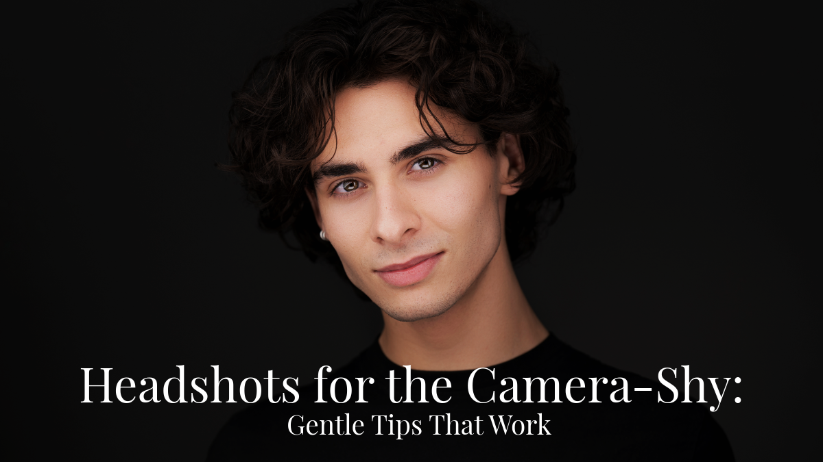 Headshots for the Camera-Shy Gentle Tips That Work